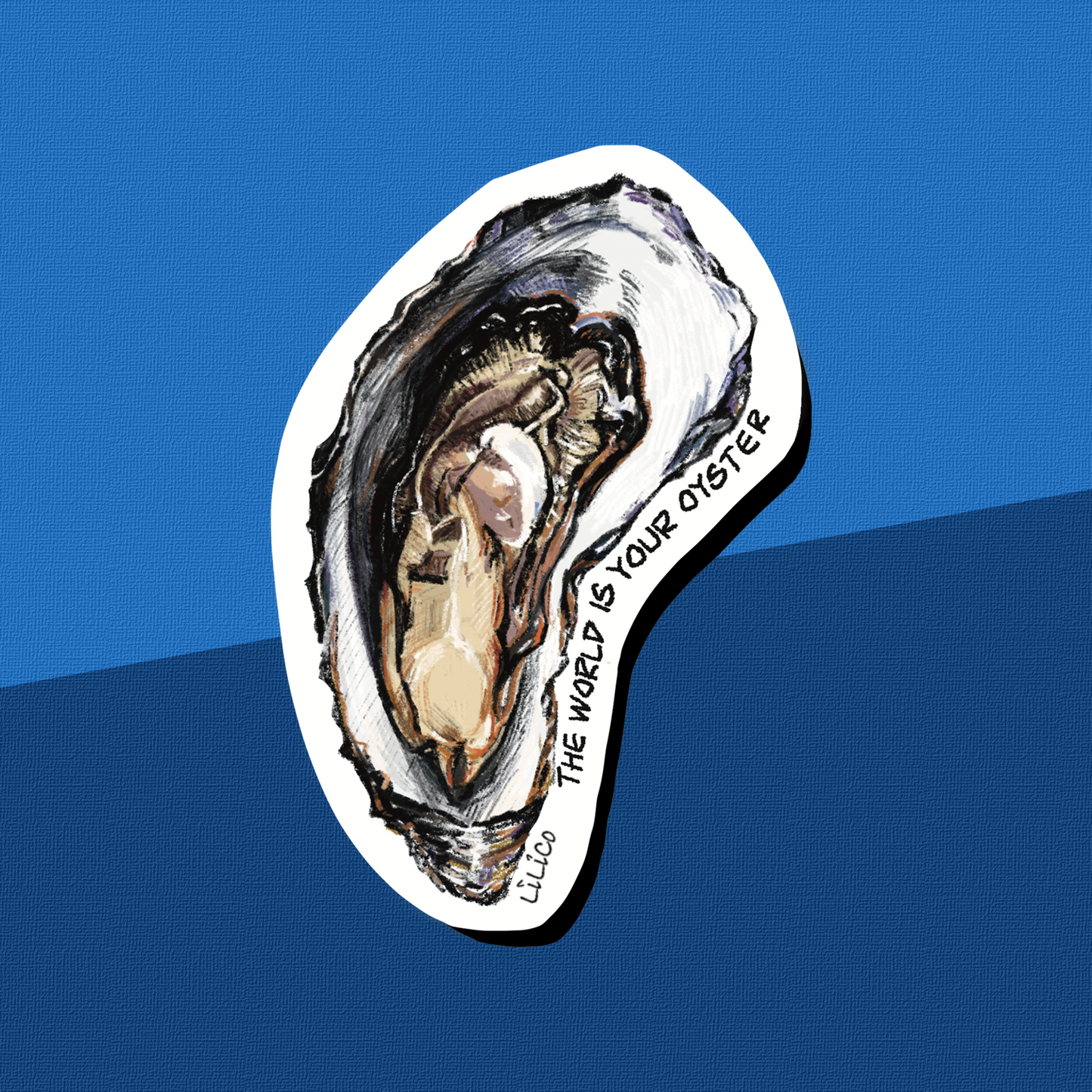 The World Is Your Oyster | Vinyl Sticker