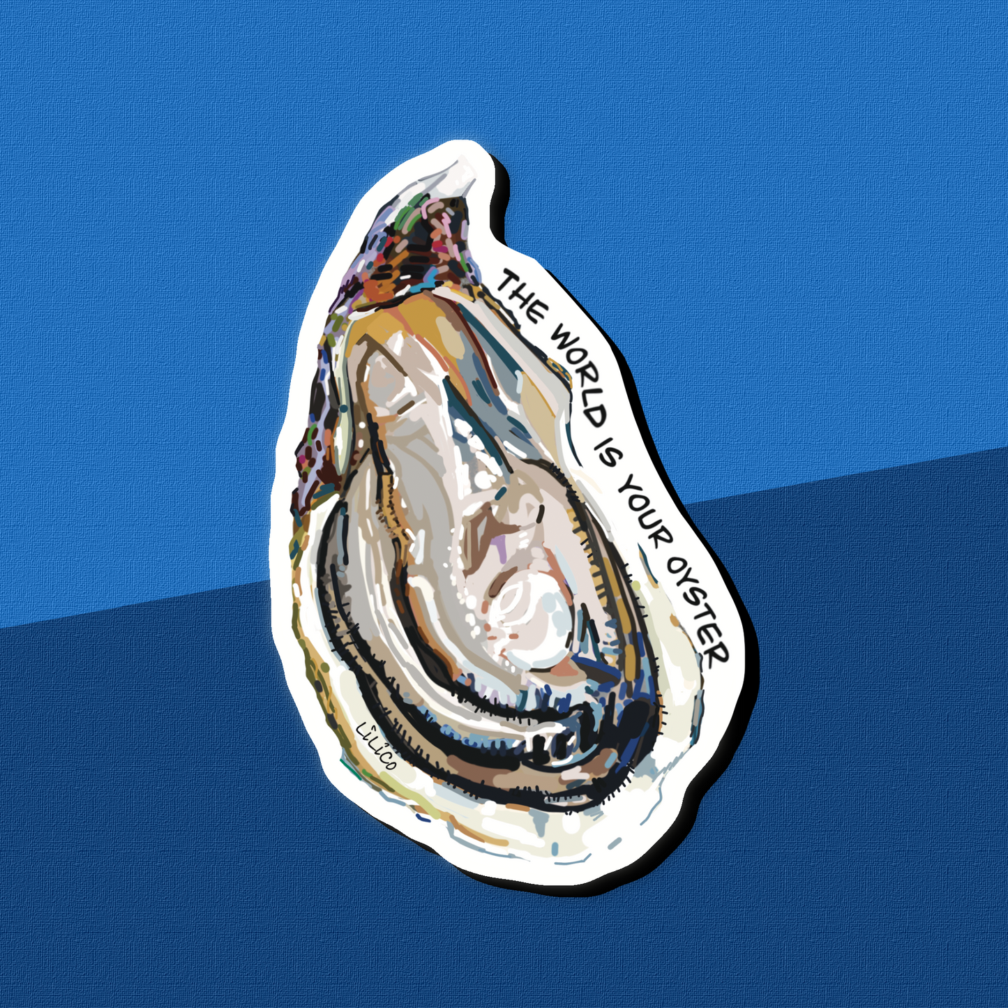 The World Is Your Oyster | Vinyl Sticker